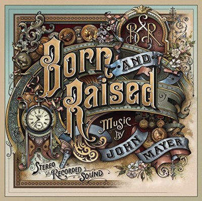 John Mayer/Born & Raised
